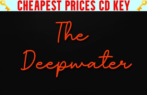 Buy The Deepwater Cheap CD KEY