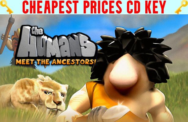 Buy The Humans: Meet the Ancestors Cheap CD KEY