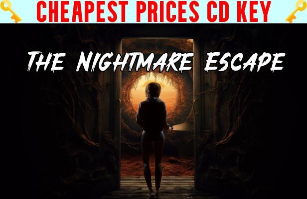 Buy The Nightmare Escape Cheap CD KEY