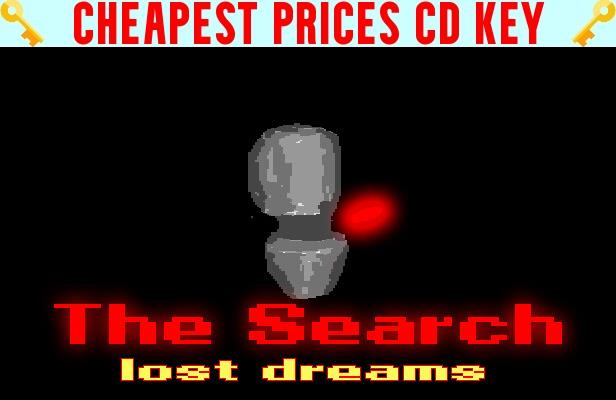 Buy The Search: Lost Dreams Cheap CD KEY