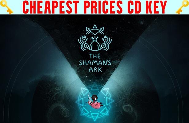 Buy The Shaman's Ark Cheap CD KEY