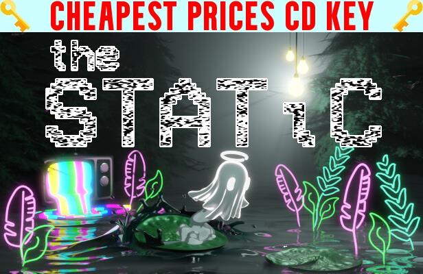 Buy The Static Cheap CD KEY