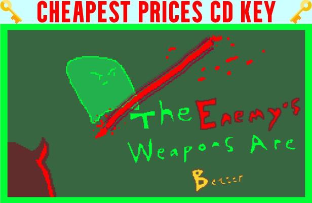 Buy The enemy weapons are better Cheap CD KEY