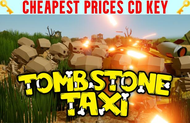 Buy Tombstone Taxi Cheap CD KEY