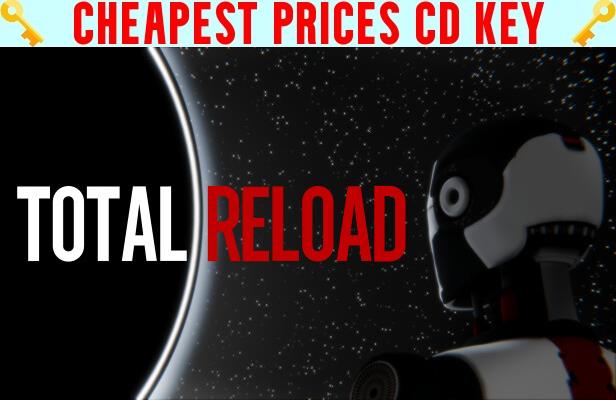 Buy Total Reload Cheap CD KEY