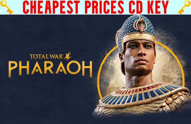 Buy Total War: PHARAOH Cheap CD KEY