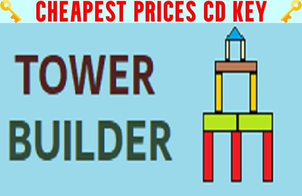 Buy Tower Builder Cheap CD KEY