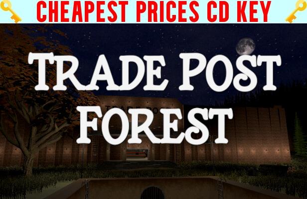 Buy Trade Post Forest Cheap CD KEY