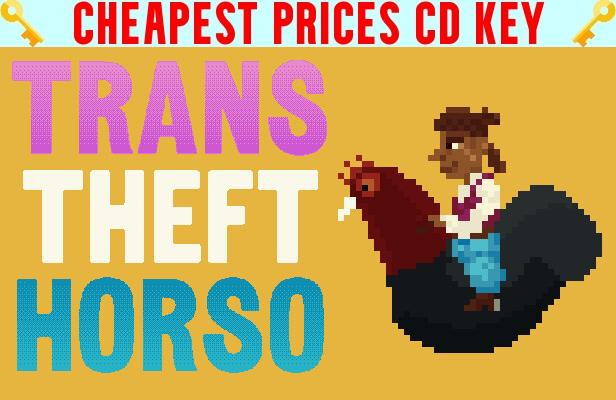 Buy Trans Theft Horso Cheap CD KEY