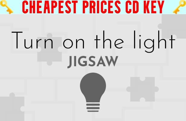 Buy Turn on the light - Jigsaw Cheap CD KEY