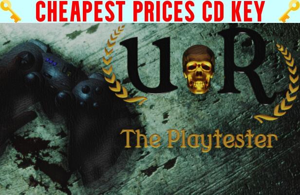 Buy UR The Playtester Cheap CD KEY