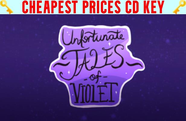 Buy Unfortunate Tales of Violet Cheap CD KEY