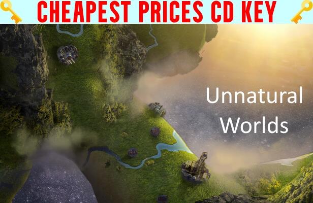 Buy Unnatural Worlds Cheap CD KEY