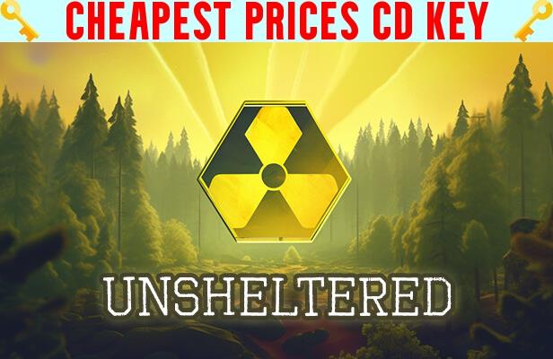 Buy Unsheltered Cheap CD KEY