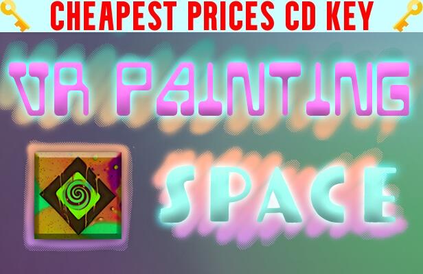 Buy VR Painting: Space Cheap CD KEY