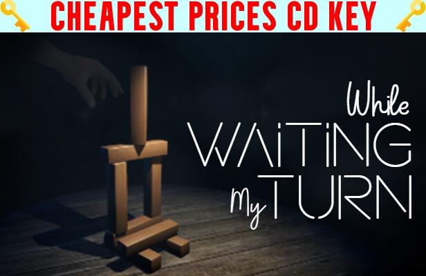 Buy While waiting my turn Cheap CD KEY