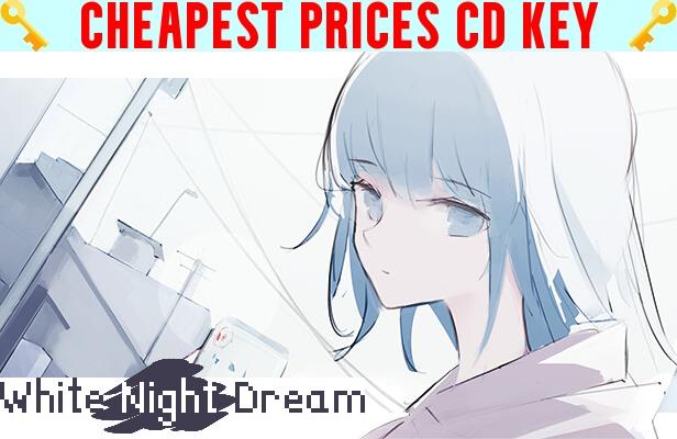 Buy White Night Dream Cheap CD KEY