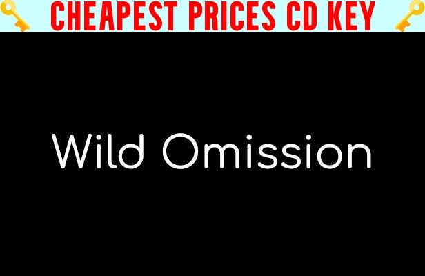 Buy Wild Omission Cheap CD KEY