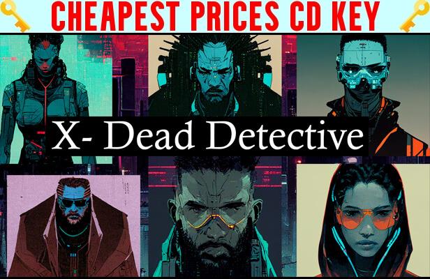 Buy X-Dead Detective Cheap CD KEY