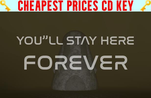 Buy You'll stay here forever Cheap CD KEY