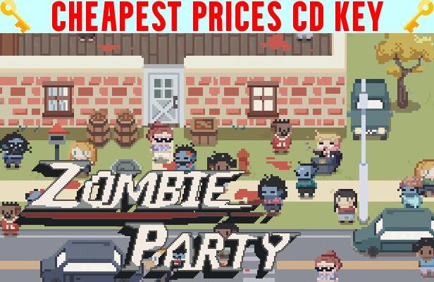 Buy Zombie Party 丧尸派对 Cheap CD KEY