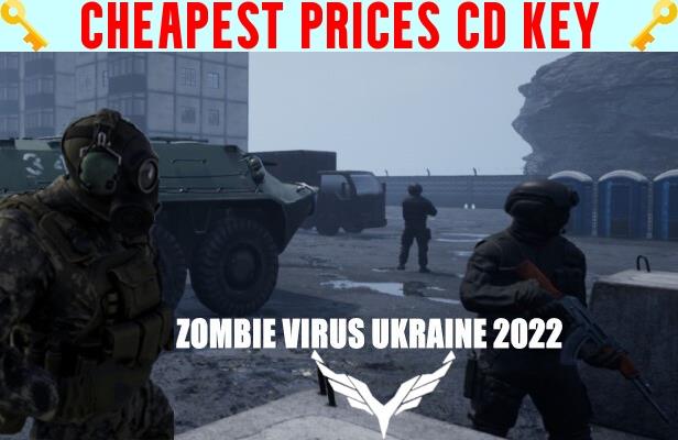 Buy Zombie virus Ukraine 2022 Cheap CD KEY