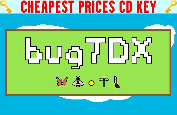 Buy bugTDX Cheap CD KEY